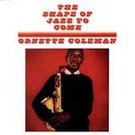 The Shape of Jazz to Come by Ornette Coleman (CD, Jan-1987, Rhino Records USA)
