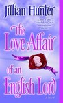 The Love Affair Of An English Lord by Jillian Hunter (2005, Paperback)