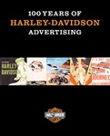 100 Years of Harley-Davidson Advertising (2003, Paperback)