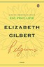 Pilgrims - Elizabeth Gilbert