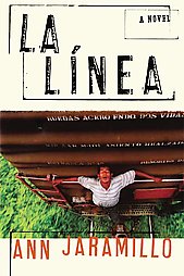 La Linea by Ann Jaramillo (2006, Reinforced Hardcover)