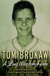 A Long Way from Home by Tom Brokaw (2002, Hardcover, Illustrated)