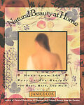 Natural Beauty at Home, Revised Edition : More Than 200 Easy-to-Use Recipes for Body, Bath, and Hair