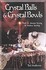 Book: Crystal Balls & Crystal Bowls Ted Andrews, Paperback