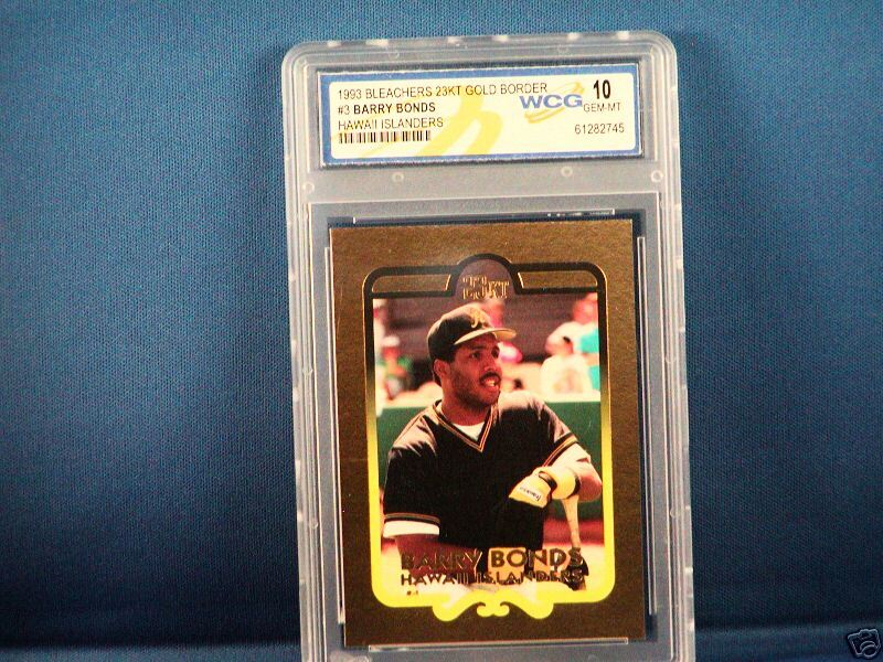 BARRY BONDS 1993 BLEACHERS 23KT BORDER GEM MT 10  