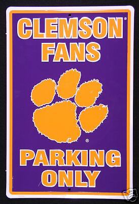 Clemson Tigers Fan Metal Parking Only Sign  