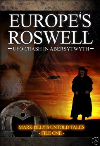EUROPES ROSWELL  UFO CRASH IN EUROPE NEW DVD MUST SEE  