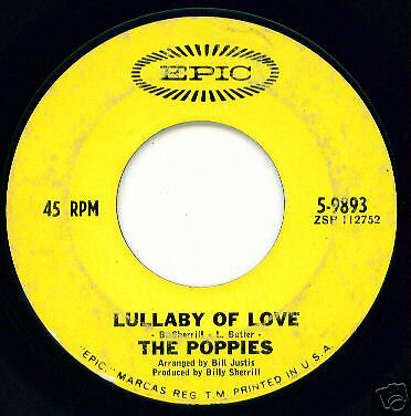 POPPIES   Epic 9893   Lullaby of Love   NORTHERN 45  