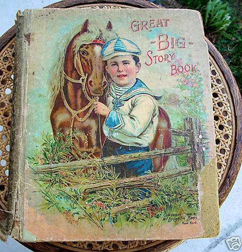 Antique Victorian CHILDRENS GREAT BIG STORY BOOK 1897  