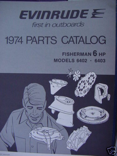 1974 6 HP EVINRUDE OUTBOARD PARTS PART CATALOG  