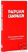 THE PAPUAN CAMPAIGN -WWII CAMPAIGN HISTORY