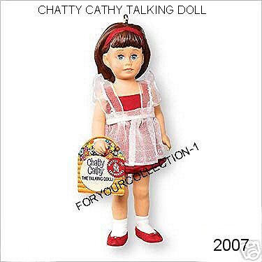 Hallmark 2007 Chatty Cathy Talking Ornament  