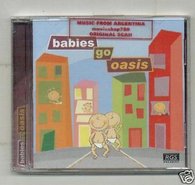 BABIES GO OASIS, SWEET LITTLE BAND. SONGS ADAPTED FOR BABIES. FACTORY 