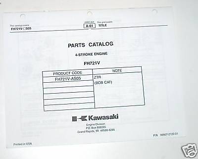 KAWASAKI Engine Parts Manual FH721V AS05 ZTR Bob Cat  