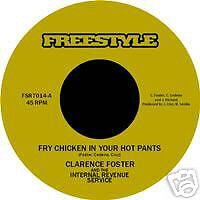 Clarence Foster Fry Chicken in Your Hot Pants/FUNK