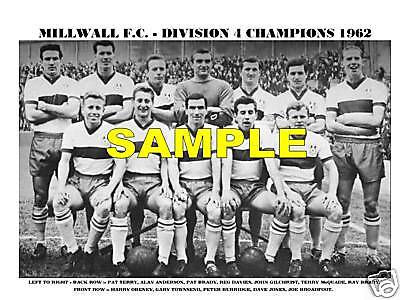 MILLWALL F.C. TEAM PRINT 1962   DIVISION 4 CHAMPIONS  